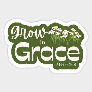 Grow in Grace - 2 Peter 3:18 Sticker